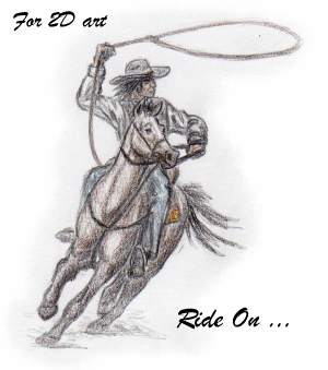 For 2D art, ride on ...
